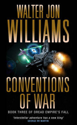 Conventions of War by Walter Jon Williams image