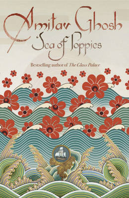 Sea of Poppies on Paperback by Amitav Ghosh