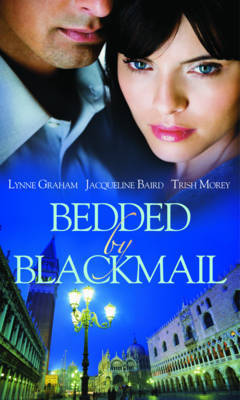 Bedded by Blackmail by Lynne Graham image