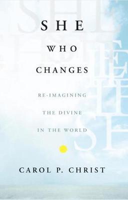 She Who Changes by C Christ image