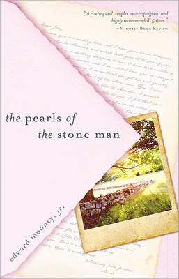 The Pearls of the Stone Man by Edward Mooney, JR.