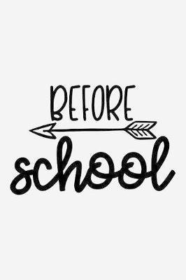 Before school by Sun Moon Publishing