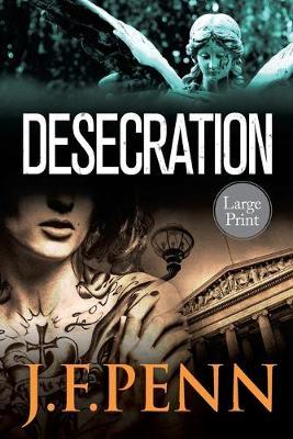 Desecration by J F Penn image