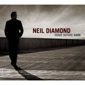 Home Before Dark on CD by Neil Diamond