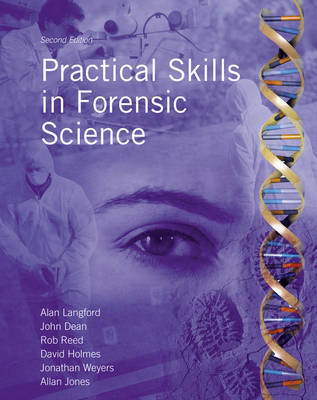 Practical Skills in Forensic Science by Alan Langford image