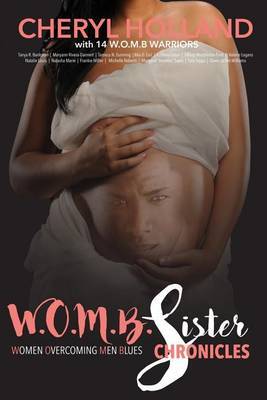 W.O.M.B. Sister Chronicles by Cheryl L Holland image