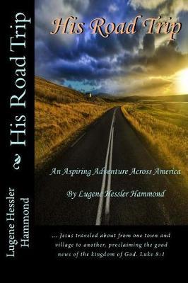 His Road Trip by Lugene Hessler Hammond image