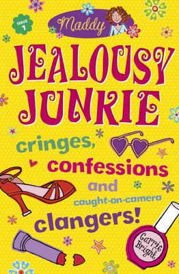 Maddy: Jealousy Junkie by Carrie Bright image