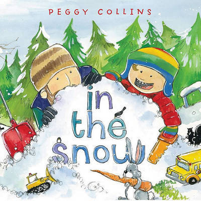 In the Snow on Hardback by Peggy Collins