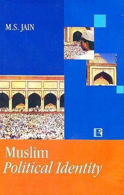Muslim Political Identity by M.S. Jain image