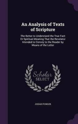 An Analysis of Texts of Scripture by Josiah Fowler image