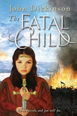 The Fatal Child by John Dickinson image