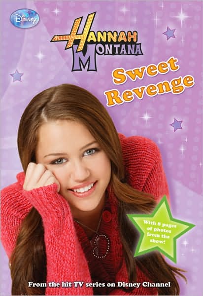Disney "Hannah Montana": Sweet Revenge (Hannah Montana #11) by M C King image