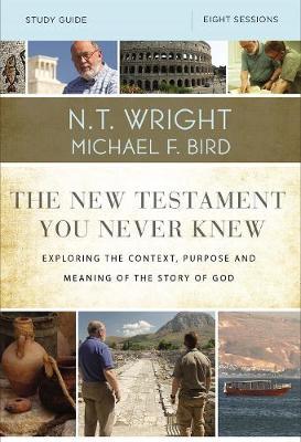 The New Testament You Never Knew Study Guide by N.T. Wright image
