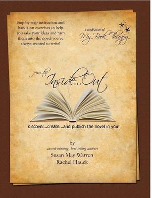 from the Inside...Out: Discover, Create and Publish the Novel in You! by Susan May Warren image