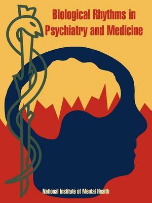 Biological Rhythms in Psychiatry and Medicine by National Institute of Mental Health image