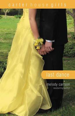The Last Dance by Melody Carlson image