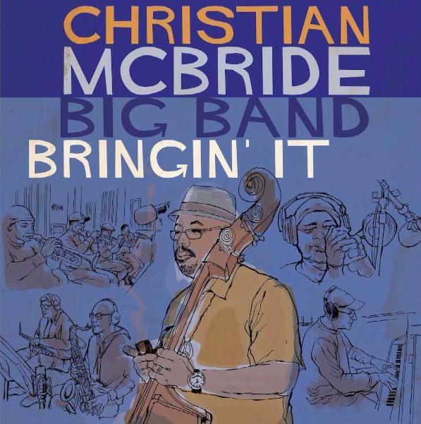 Bringin' It on CD by Christian McBride Big Band