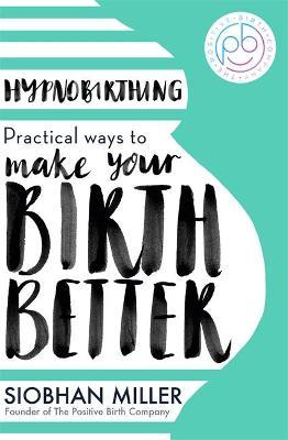 Hypnobirthing by Siobhan Miller image