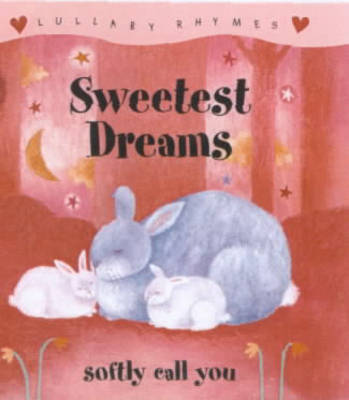 Lullaby Rhymes: Sweetest Dreams image