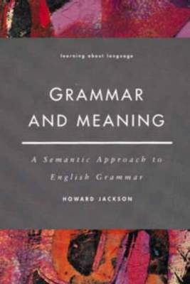 Grammar and Meaning by Howard Jackson image