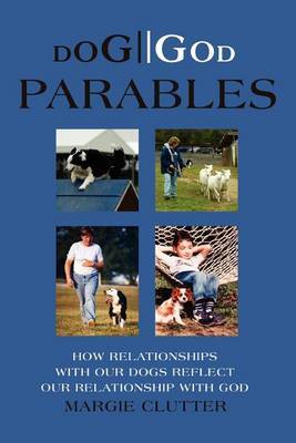 Dog//God Parables by Margie Clutter image