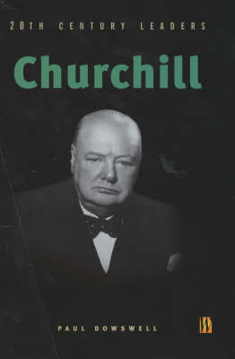 20th Century Leaders: Churchill by Paul Dowswell image