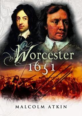 The Battle of Worcester 1651 by Malcolm Atkin image