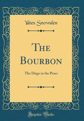 The Bourbon by Yates Snowden image