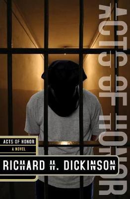 Acts of Honor by Richard H Dickinson image