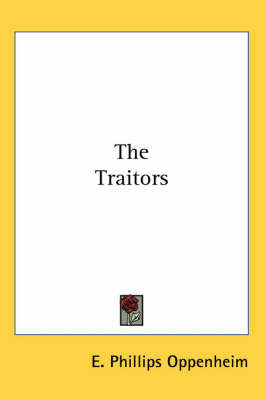 The Traitors by E.Phillips Oppenheim image