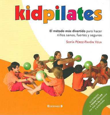 Kidpilates on Paperback by Sofia Perez-Pavon