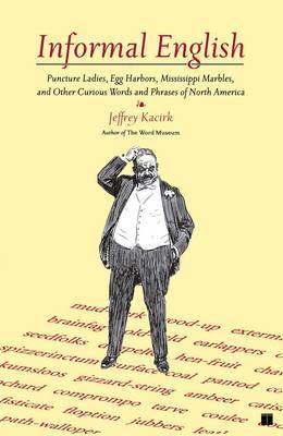Informal English by Jeffrey Kacirk image