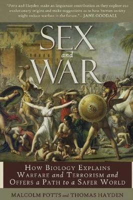 Sex and War by Malcolm Potts image