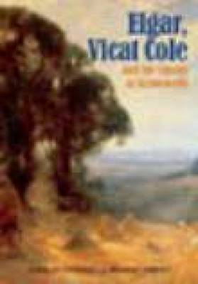 Elgar, Vicat Cole and the Ghosts of Brinkwells by Carol Fitzgerald image