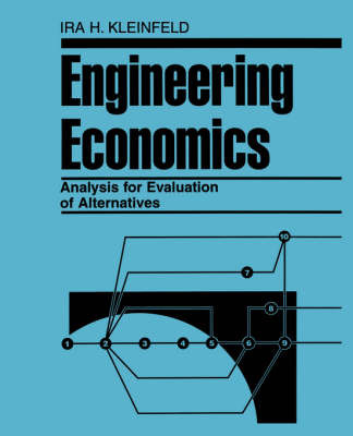 Engineering Economics Analysis for Evaluation of Alternatives by Ira H. Kleinfeld image