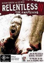 Relentless III: The Awakening on DVD Relentless III: The Awakening on DVD