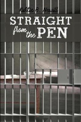 Straight from the Pen by Kurtis B Newill image