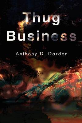 Thug Business by Anthony D. Darden image
