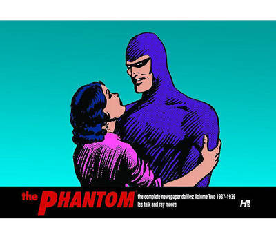 Phantom: The Complete Newspaper Dailies: v. 2: 1938-1940 on Hardback by Lee Falk