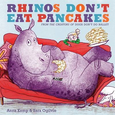 Rhinos Don't Eat Pancakes by Anna Kemp image