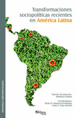Transformaciones Sociopoliticas Recientes En America Latina by Alvaro, Ballardo Marquez Fernandez image