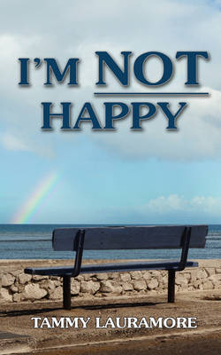 I'm Not Happy by Tammy Lauramore image
