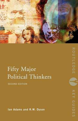 Fifty Major Political Thinkers by Ian Adams image