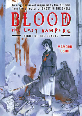 Blood: The Last Vampire: Night of the Beasts by Mamoru Oshii image