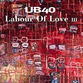 Labour Of Love III on CD by UB40