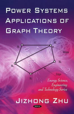 Power Systems Applications of Graph Theory by Jizhong Zhu image