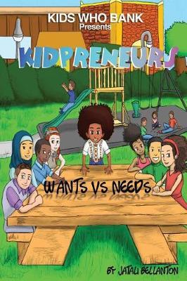 Kids Who Bank Presents Kidpreneurs by Jatali Bellanton