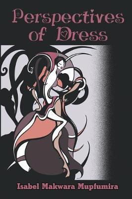 Perspectives of Dress by Isabel Makwara Mupfumira image