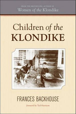 Children of the Klondike by Frances Backhouse image